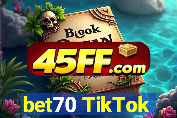 bet70 TikTok